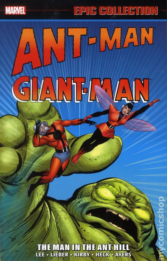 Ant-Man Epic Collection Volume 1: The Man In The Ant-Hill
