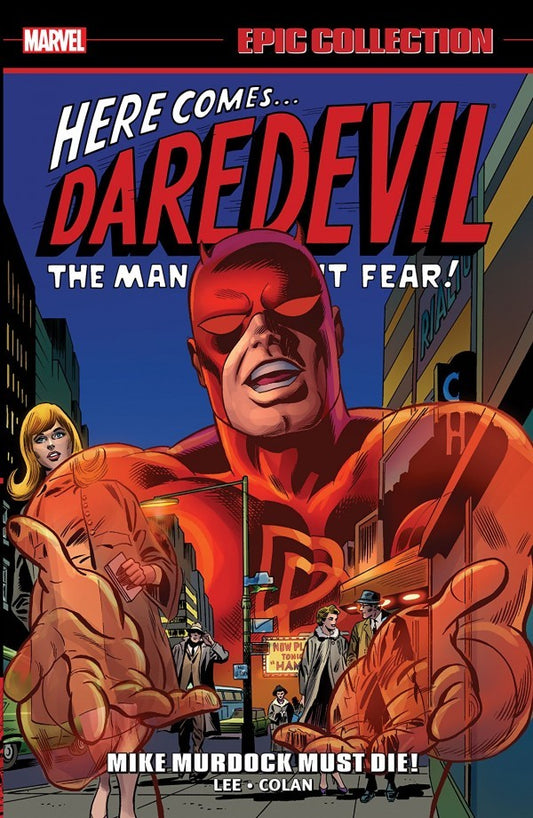 Daredevil Epic Collection Volume 2: Matt Murdock Must Die!