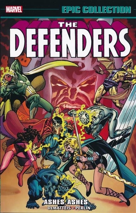 The Defenders Epic Collection Volume 7: Ashes, Ashes