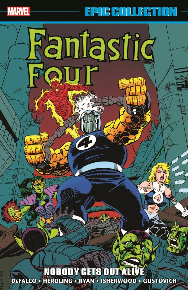 The Fantastic Four Epic Collection Volume 23: Nobody Gets Out Alive