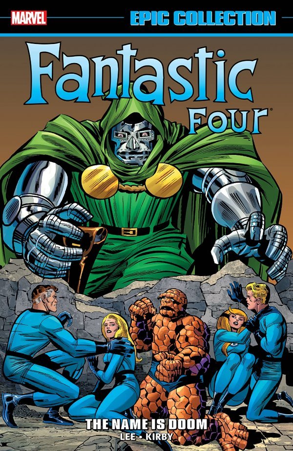 Fantastic Four Epic Collection Volume 5: The Name Is Doom