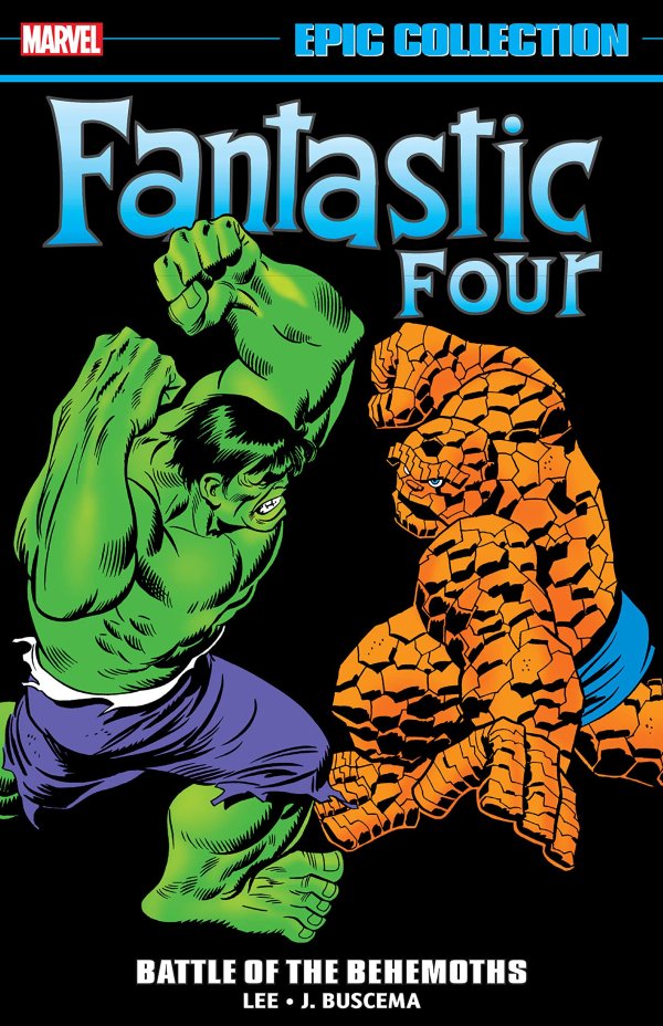 The Fantastic Four Epic Collection Volume 7: Battle Of The Behemoths
