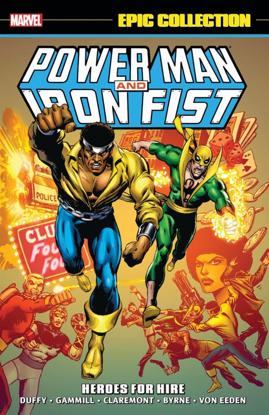 Heroes For Hire: Power Man And Iron Fist Epic Collection Volume 1: Heroes For Hire