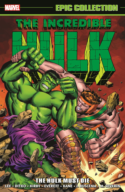 The Incredible Hulk Epic Collection Volume 2:  The Hulk Must Die