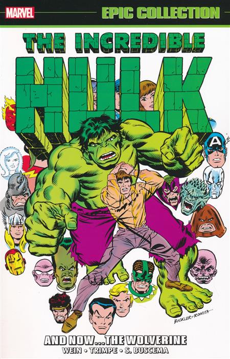 The Incredible Hulk Epic Collection Volume 7: And Now...The Wolverine