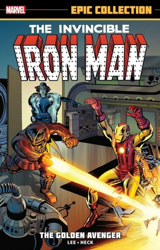 Iron Man Epic Collection Volume 1: The Golden Avenger