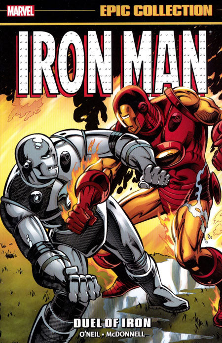 Iron Man Epic Collection Volume 11: Duel Of Iron