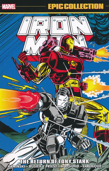Iron Man Epic Collection Volume 18: The Return Of Tony Stark