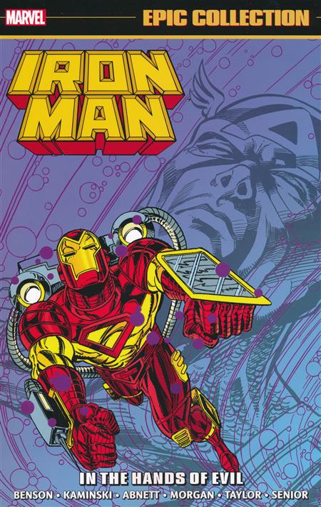 Iron Man Epic Collection Volume 20: In The Hands Of Evil