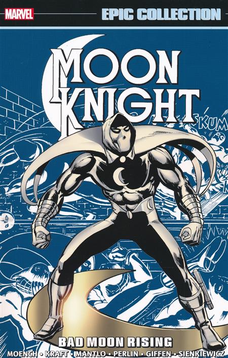 Moon Knight Epic Collection Volume 1: Bad Moon Rising