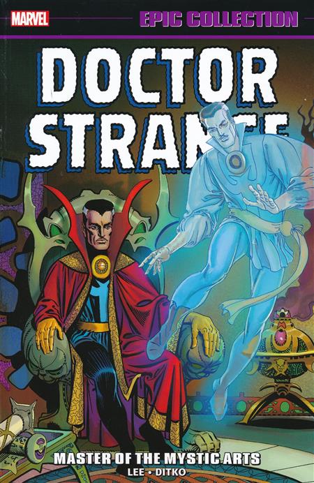 Doctor Strange Epic Collection Volume 1: Master Of The Mystic Arts