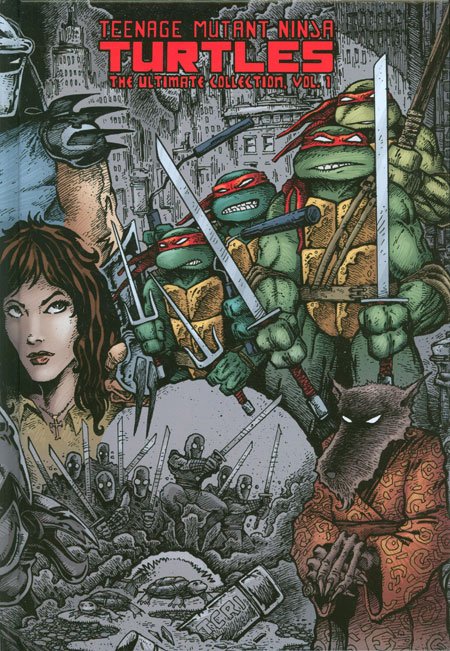 Teenage Mutant Ninja Turtles Ultimate Collection Hardcover Volume 1
