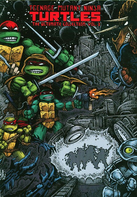 Teenage Mutant Ninja Turtles Ultimate Collection Hardcover Volume 2