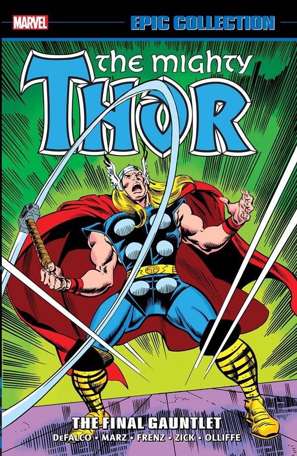 Thor Epic Collection Volume 20: The Final Gauntlet