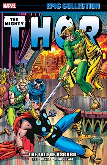 Thor Epic Collection Volume 5: The Fall Of Asgard