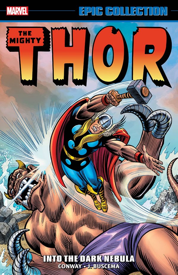 Thor Epic Collection Volume 6: Into The Dark Nebula
