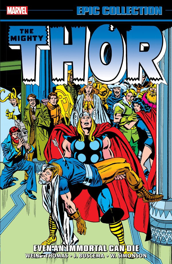 Thor Epic Collection Volume 9: Even An Immortal Can Die