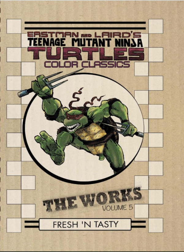 Teenage Mutant Ninja Turtles: The Works Volume 5