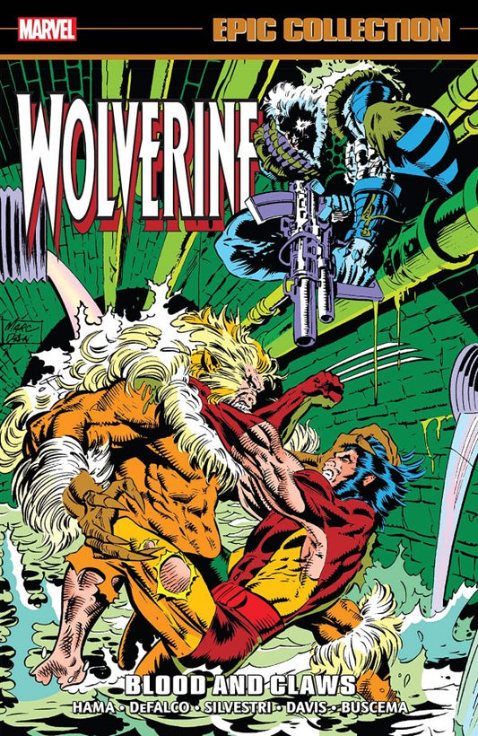 Wolverine Epic Collection Volume 3: Blood And Claws
