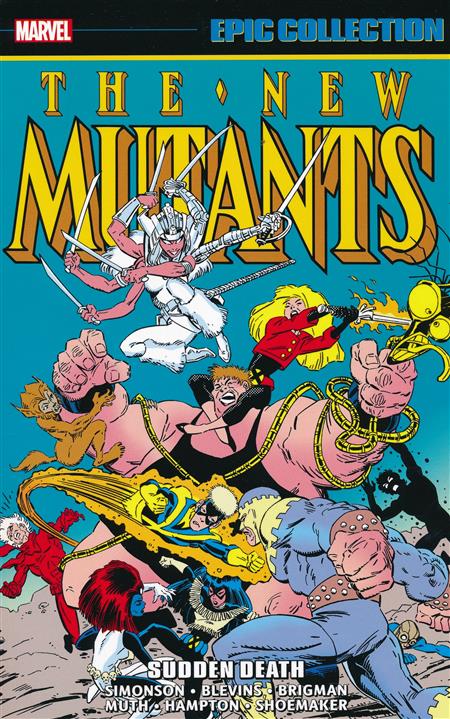 The New Mutants Epic Collection Volume 5: Sudden Death