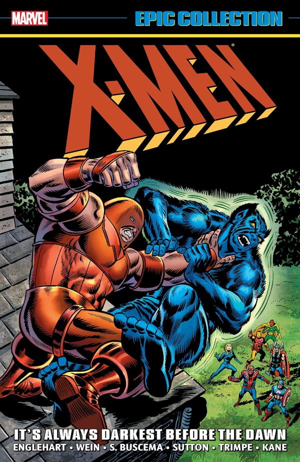 X-Men Epic Collection Volume 4: It's Always Darkest Before The Dawn